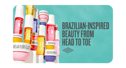 Brazilian-inspired beauty from head to toe | sol de janeiro